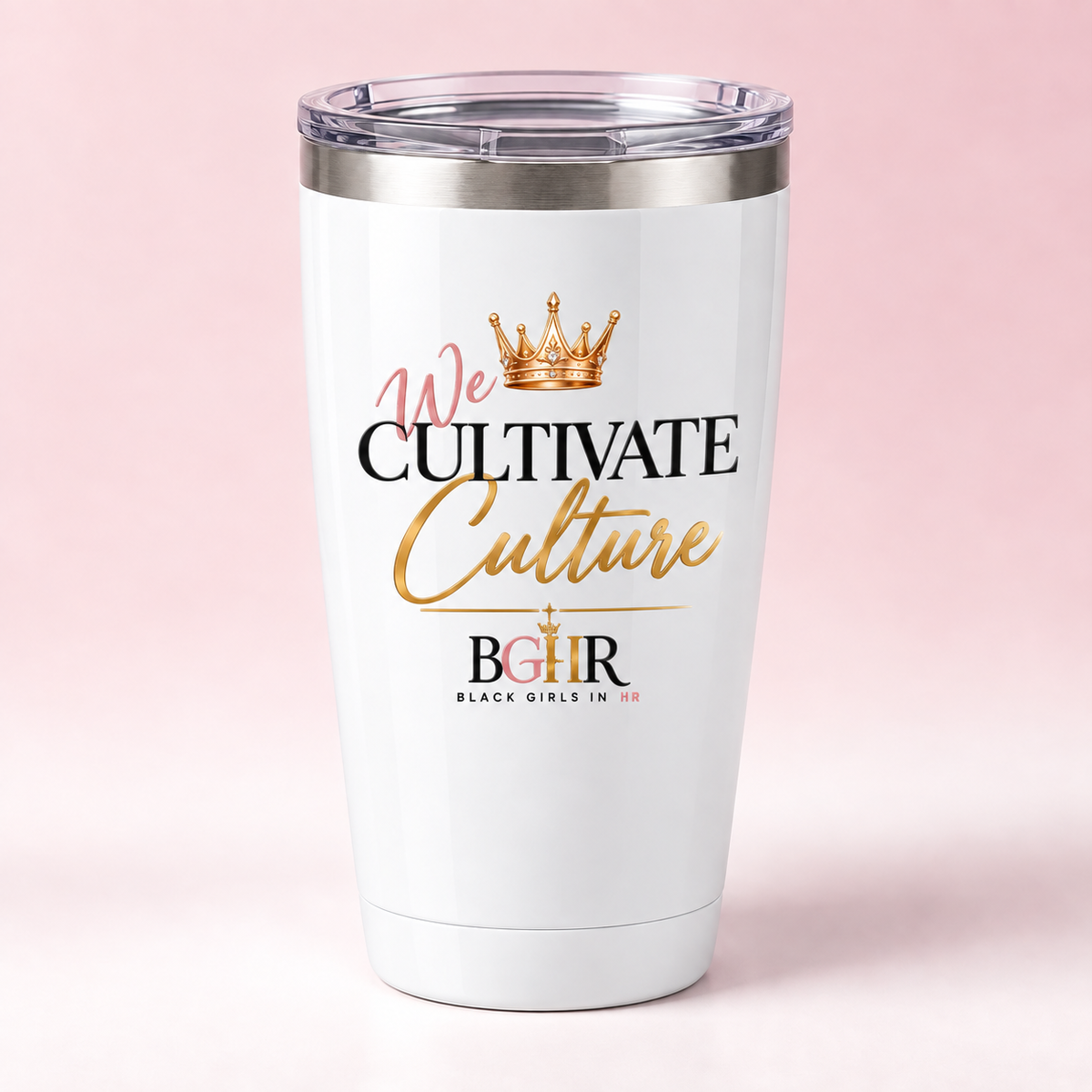 BGHR We Cultivate Culture 20 oz tapered tumbler studio product view